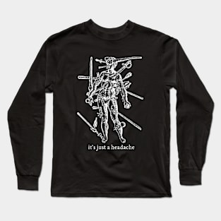 Just a Headache II Long Sleeve T-Shirt